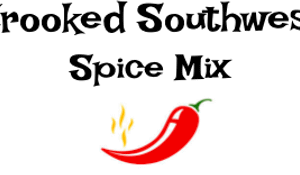 Crooked Southwest Spice Mix